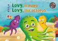 Lovy, el pulpo / Lovy, the octopus