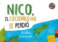 Portada de: Nico, el cocodrilo que se perdió