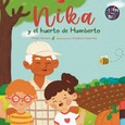 Nika y el huerto de Humberto