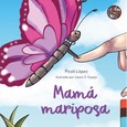 Portada de: Mamá mariposa