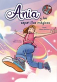 Portada de: Ania y las zapatillas mágicas