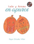 Portada de: Lola y Arnau en apuros
